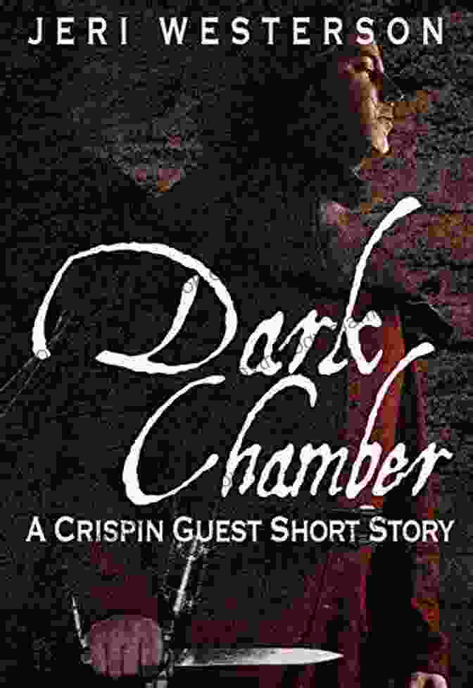 Crispin Guest Medieval Noir Short Story Cover Dark Chamber: A Crispin Guest Medieval Noir Short Story