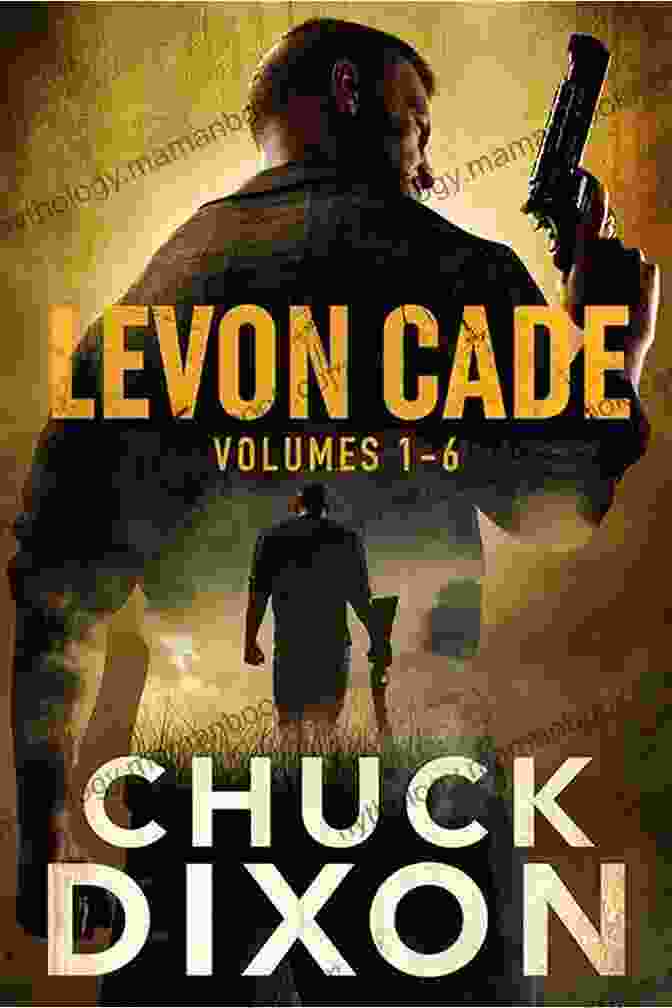 Levon Cade, The Vigilante, Standing In A Shadowy Alleyway With A Gun In His Hand. Levon S Home: A Vigilante Justice Thrilller (Levon Cade 8)