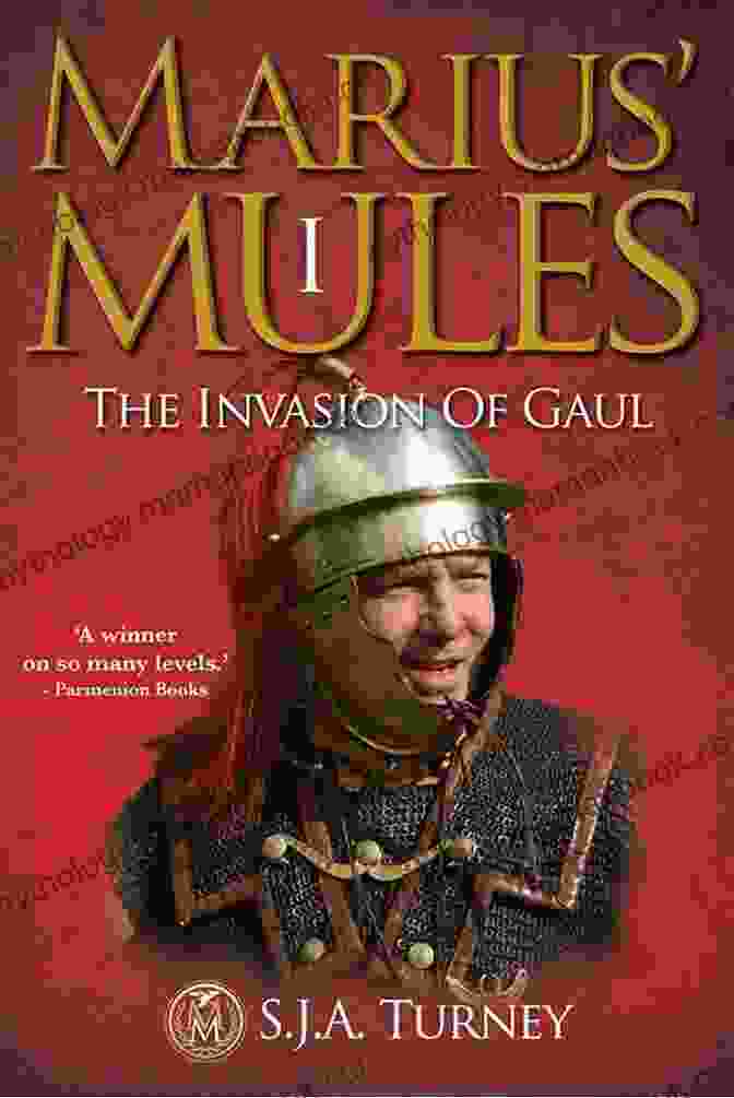 Marius Mules Leading The Roman Army Into Gaul Marius Mules I: The Invasion Of Gaul