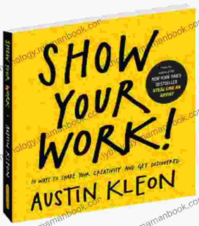 Show Your Work! By Austin Kleon Linked Out: Another One Bots The Dust (12 Months 12 Books: 2024 With Pivotal In Site 8)