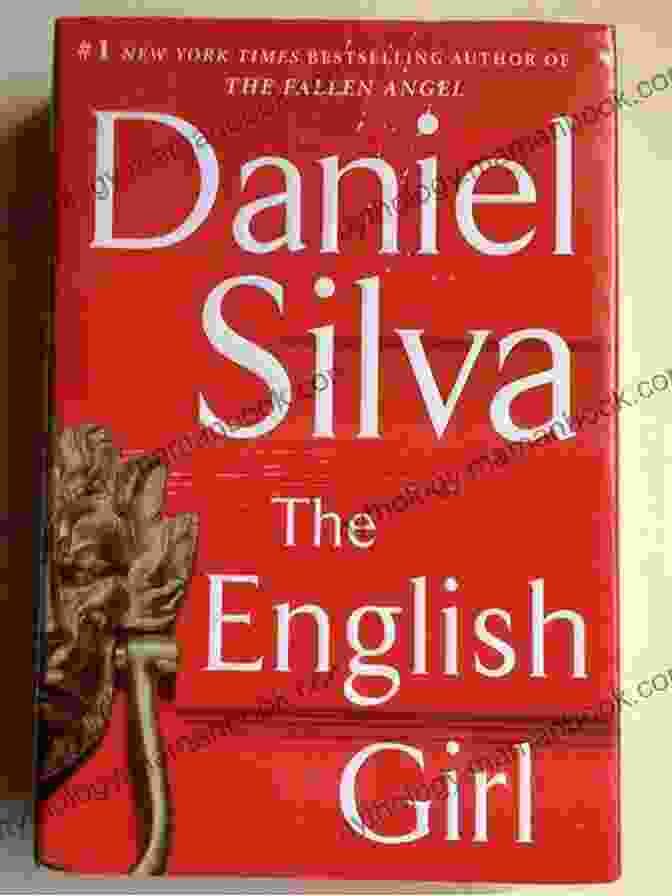The English Girl By Daniel Silva The English Girl: A Novel (Gabriel Allon 13)