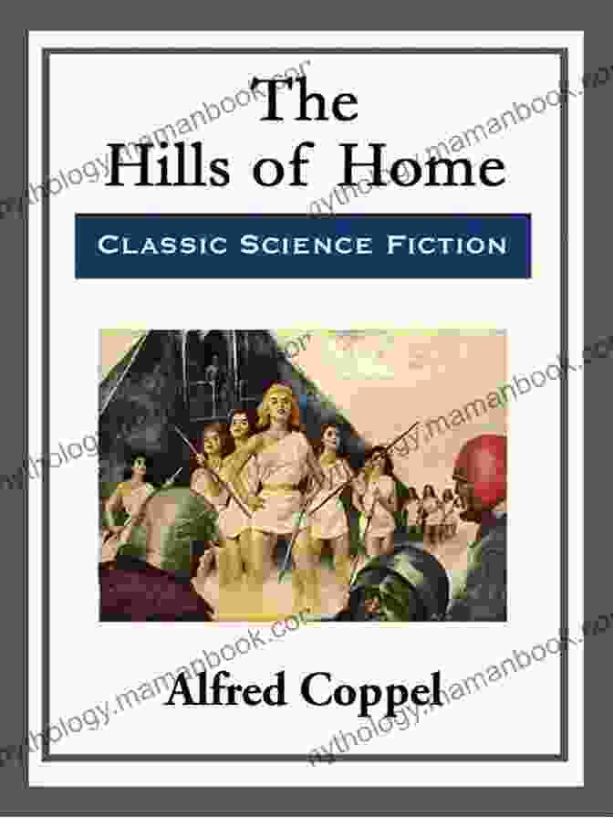 The Hills Of Home By Alfred Coppel Book Cover With A Group Of Hikers In The Rugged Wilderness The Hills Of Home Alfred Coppel