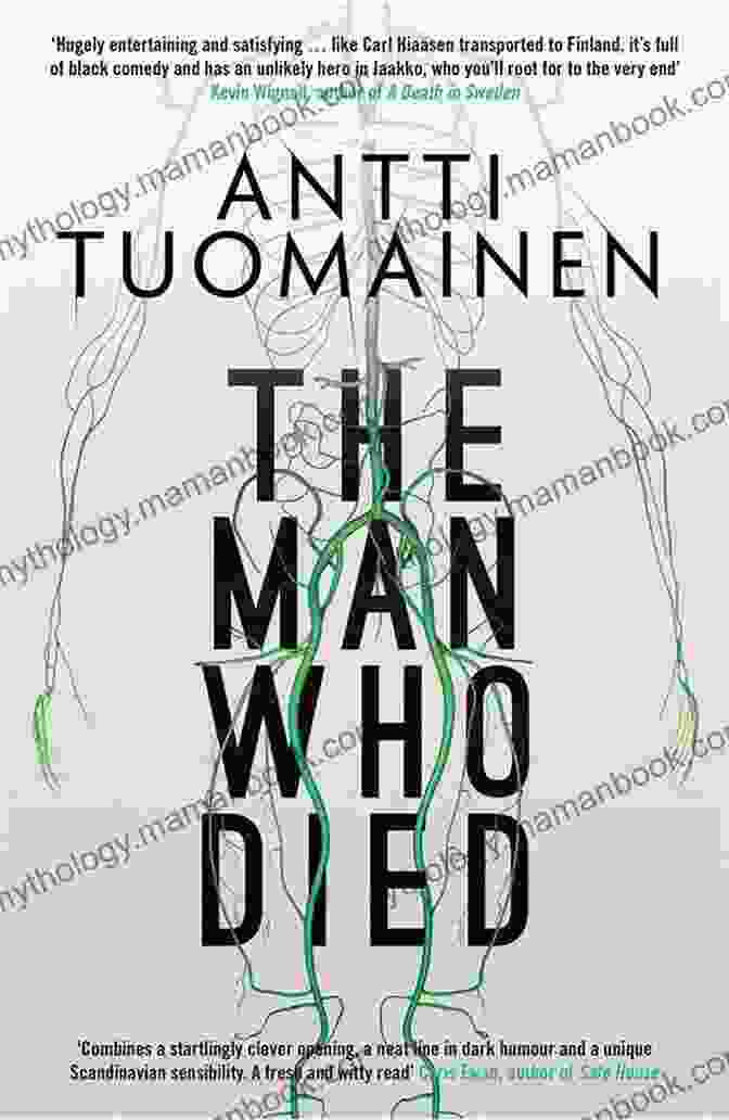 The Man Who Died By Antti Tuomainen The Man Who Died Antti Tuomainen