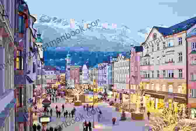 The Stunning City Of Innsbruck, Austria, Nestled Amidst Snow Capped Peaks And The Sparkling Waters Of The Inn River. Let S Explore Austria S (Most Famous Attractions In Austria S): Austrian Travel Guide (Children S Explore The World Books)