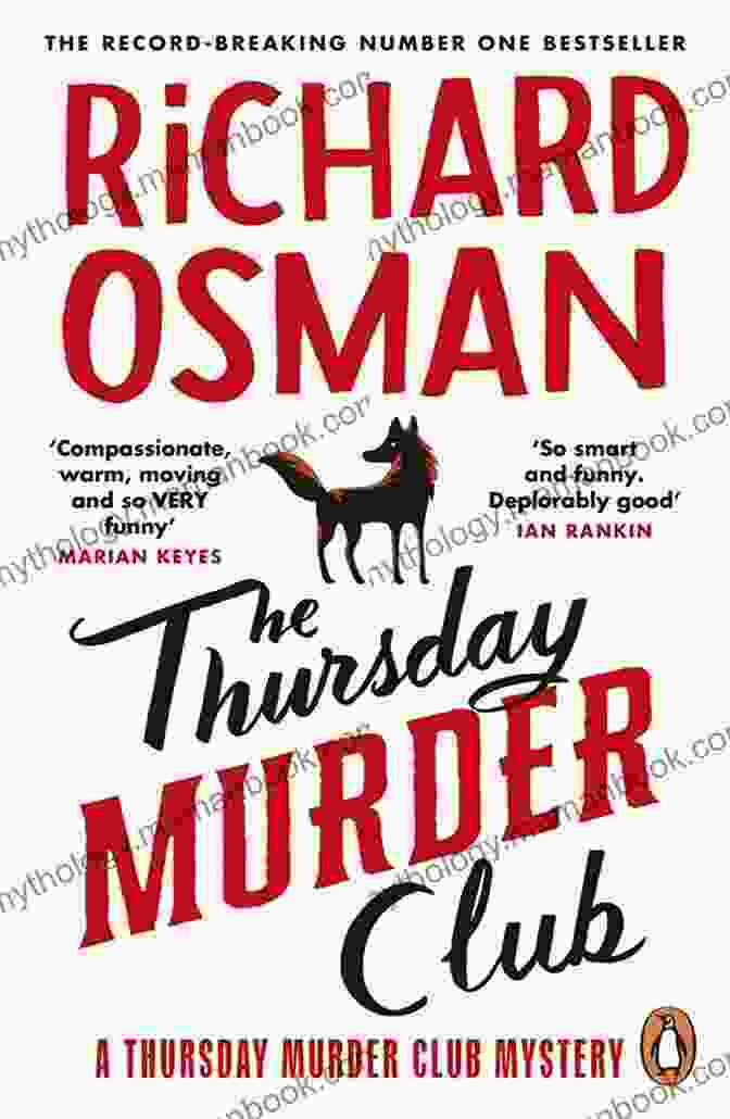 The Thursday Murder Club Members: Joyce, Ibrahim, Ron, And Elizabeth The Thursday Murder Club: A Novel (A Thursday Murder Club Mystery 1)
