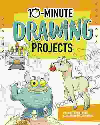 10 Minute Drawing Projects (10 Minute Makers)