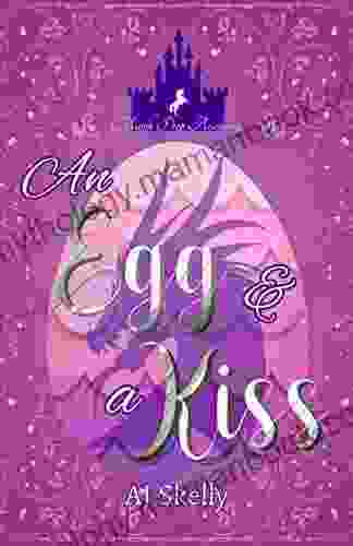 An Egg A Kiss: A Magik Prep Academy Story