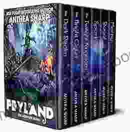 Feyland: The Complete Series: A Portal Fantasy/GameLit Adventure (Anthea Sharp Bundles 2)