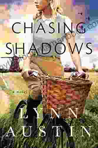 Chasing Shadows Lynn Austin