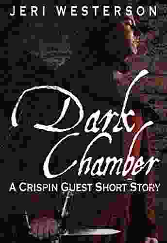 Dark Chamber: A Crispin Guest Medieval Noir Short Story