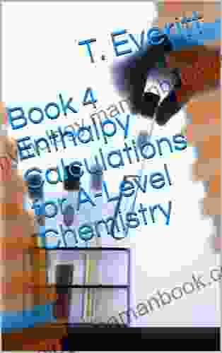 4 Enthalpy Calculations For A Level Chemistry (Calculations In Chemistry)