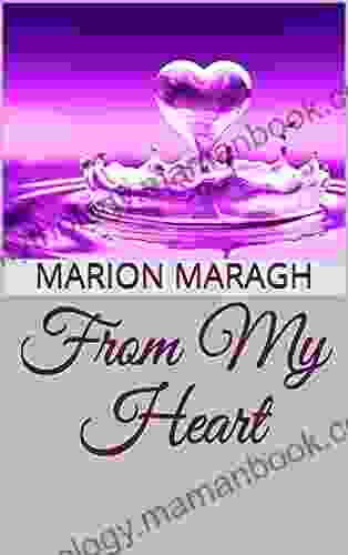 From My Heart Marion Maragh