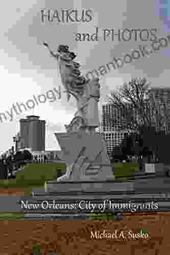 Haikus And Photos: New Orleans City Of Immigrants