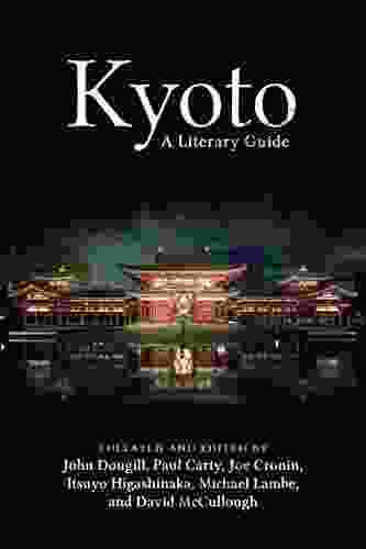 Kyoto: A Literary Guide John Dougill