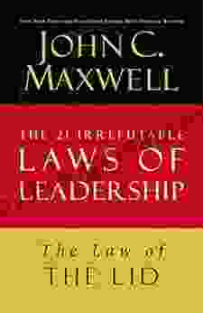 The Law Of The Lid: Lesson 1 From The 21 Irrefutable Laws Of Leadership