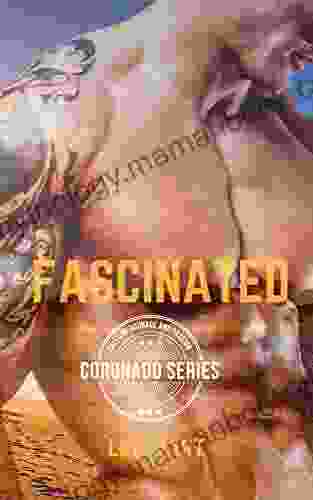 Fascinated: A Military Romance (Coronado 11)