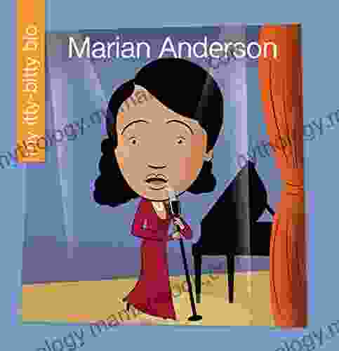 Marian Anderson (My Early Library: My Itty Bitty Bio)