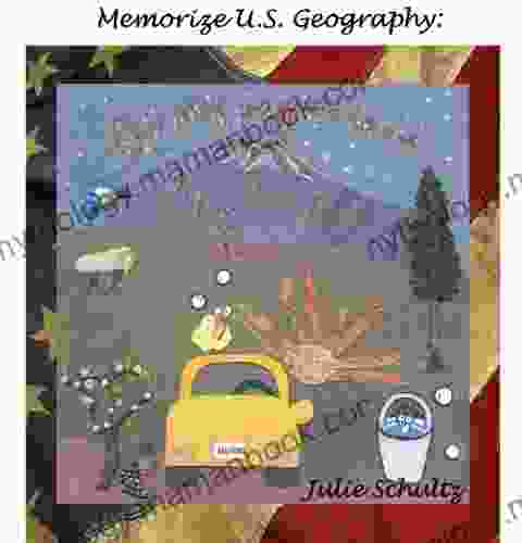 Memorize 50 States Geography: On My Way Across The United States