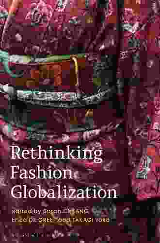 Rethinking Fashion Globalization Eli Saslow