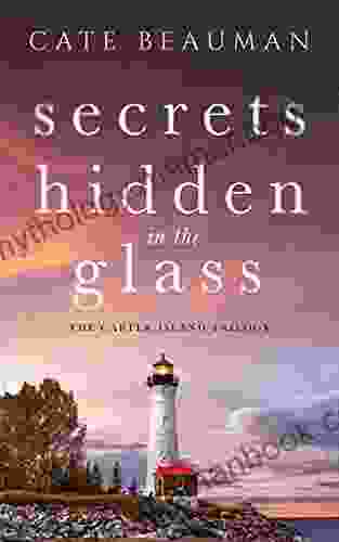 Secrets Hidden In The Glass (The Carter Island Trilogy 1)