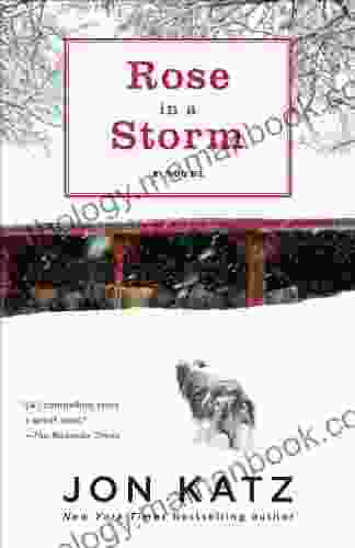 Rose In A Storm: A Novel