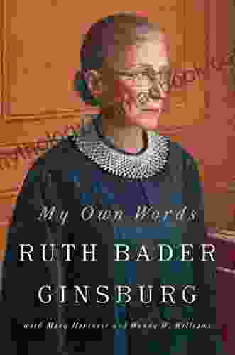 My Own Words Ruth Bader Ginsburg
