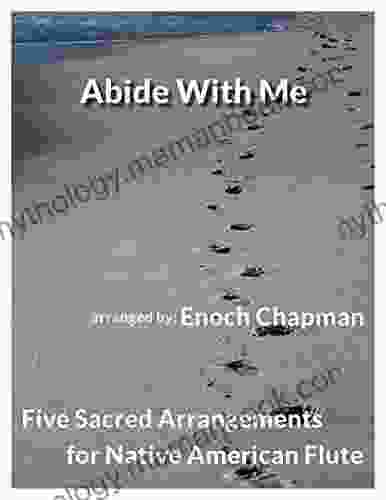 Abide With Me For A Native American Flute: 5 Sacred Arrangements (5 Sacred Arrangements A Flute 1)