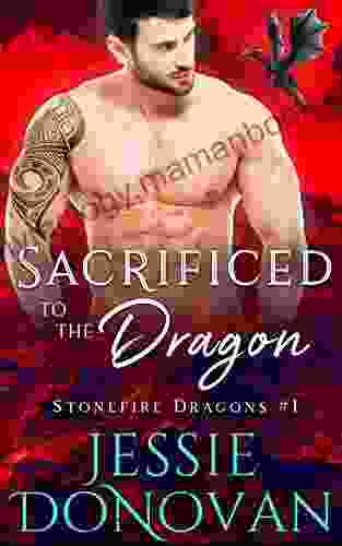 Sacrificed To The Dragon (Stonefire British Dragons 1)