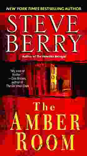 The Amber Room: A Novel Of Suspense