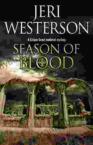 Season Of Blood: A Medieval Mystery (A Crispin Guest Mystery 10)