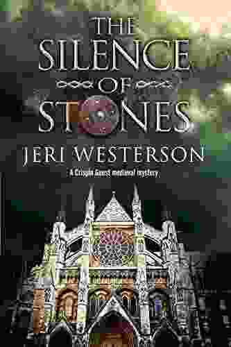 Silence Of Stones The: A Crispin Guest Medieval Noir (A Crispin Guest Mystery 8)