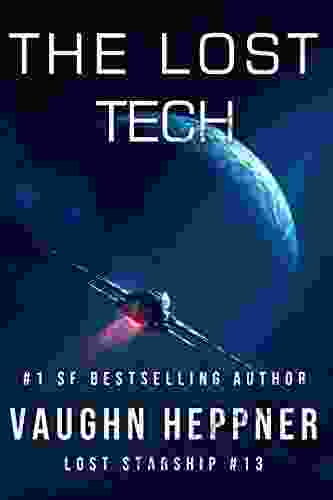 The Lost Tech (Lost Starship 13)