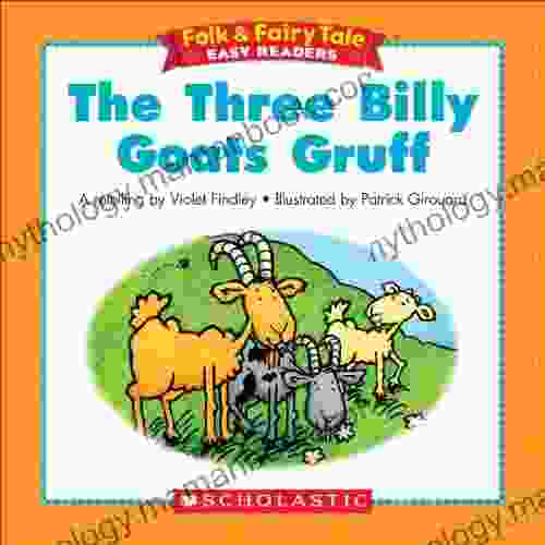 Folk Fairy Tale Easy Readers: The Three Billy Goats Gruff