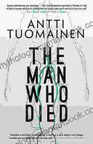 The Man Who Died Antti Tuomainen