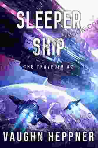 Sleeper Ship (The Traveler 2)