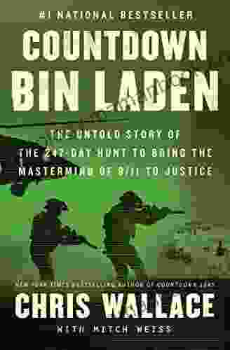 Countdown Bin Laden: The Untold Story Of The 247 Day Hunt To Bring The Mastermind Of 9/11 To Justice (Chris Wallace S Countdown Series)