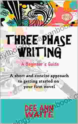 Three Phase Writing: A Beginner S Guide