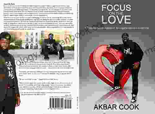 Focus On The Love : A Transformative Approach To Organizational Leadership