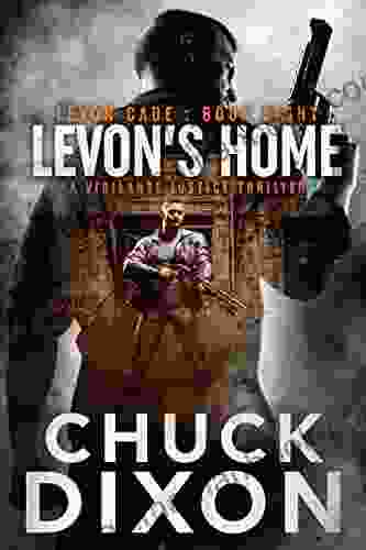 Levon S Home: A Vigilante Justice Thrilller (Levon Cade 8)
