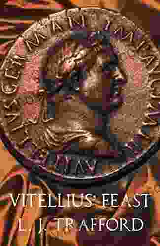 Vitellius Feast: The Four Emperors Series: IV