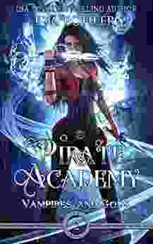 Pirate Academy: A Young Adult Urban Fantasy (Vampires And Gods 2)